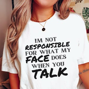 Sarcastic Shirt Women, Funny Friend Shirts, Humor Shirt, Sarcasm Shirt, Sarcastic Shirt Men, Humorous Shirt,Funny Saying Shirt, Gift for Her