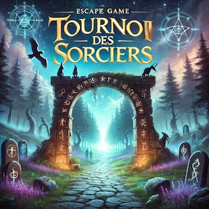 Pode incluir: Um jogo de escape room de fantasia chamado "Tournoi des Sorciers" com um arco de pedra que leva a um caminho através de uma floresta. O arco é decorado com runas e símbolos. A capa da caixa do jogo apresenta um fundo azul escuro com estrelas e uma lua crescente.