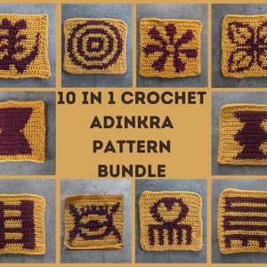 May include: Ten crochet squares with different Adinkra symbols in brown and yellow. The squares are arranged in a grid with the text "10 IN 1 CROCHET ADINKRA PATTERN BUNDLE" in the center.