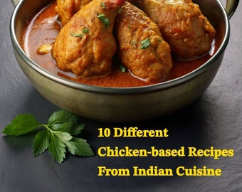 recipe book 10 different chicken-based recipes from Indian cuisine