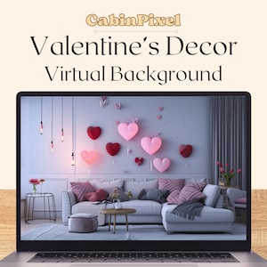 Valentine&#39;s Day Digital Zoom Virtual Background - Subtle Valentine&#39;s Decor for Zoom Teams Skype Webex Google Meet