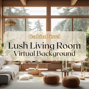Lush Living Room - Digital Virtual Background - Zoom Teams Skype Meet
