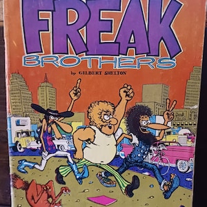 Further Adventures of the Fabulous Furry Freak Brothers Comic – Gilbert Shelton – 1970s Underground Comix