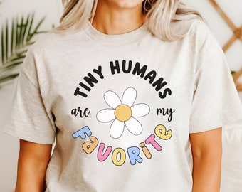 Tiny Humans Are My Favorite Shirt, Speech Therapy Shirt, Speech Pathologist T-shirt, Nurse Shirt, Therapist T-shirt, Therapist Gift, RN Gift