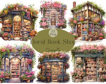 May include: A set of 32 digital clipart images featuring floral book shops. The shops are decorated with flowers and greenery, and have bookshelves filled with books. The text "Floral Book Shop" and "32 Png Cliparts" is visible in the image.