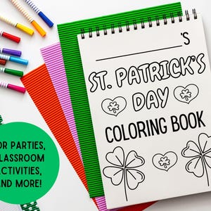 May include: A white coloring book with a black and white illustration of a shamrock and the text "St. Patrick's Day Coloring Book".