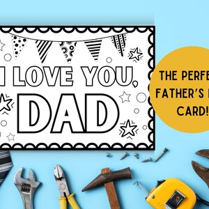 May include: A black and white printable Father's Day card with the text "I love you, Dad" and a string of flags at the top. The text "THE PERFECT FATHER'S DAY CARD!" is in a yellow circle.
