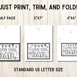 May include: Printable Father's Day card template with "I Love You, Dad" text and a banner design. The template is available in three sizes: half page, 5 inches by 7 inches, and 4 inches by 6 inches.