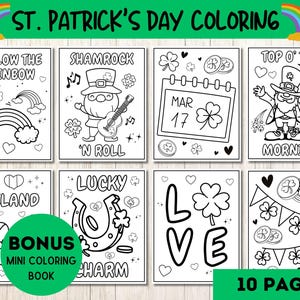 May include: A set of 10 black and white coloring pages featuring St. Patrick's Day themes. The pages include images of a rainbow, shamrock, leprechaun, horseshoe, and the words "Top o' the mornin'," "I love Ireland," and "Lucky Charm."