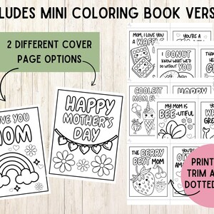 May include: Black and white printable coloring book with eight different Mother's Day cards. The cards feature cute illustrations and sayings like "I love you Mom", "Happy Mother's Day", "Coolest Mom Ever", "My Mom is Bee-utiful", "You are a Whaley Great Mom", "Mom, I love you a Waff", "I Donut know what we'd do without you", and "Thank you for helping me grow". The cards are designed to be printed and trimmed along dotted lines.