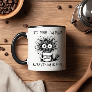 Funny Introvert Coffee Mug It&#39;s Fine I&#39;m Fine Everything&#39;s Fine Mug Gift for Friend Sarcastic Humor Novelty Cup for Coffee Lovers
