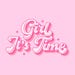 Girl It's Time Women's Health Wellness