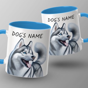 Custom Siberian Husky Mug, Dog Lover Coffee Cup, Personalized Husky Pet Name Mug, Husky Parent Gift, Blue Eyed Dog Mug