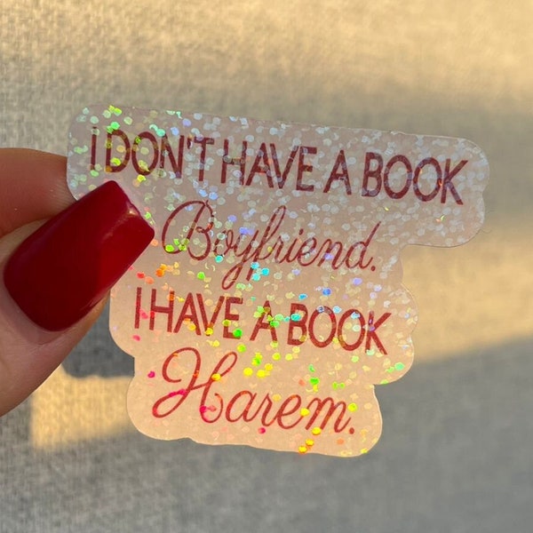 Holo-Sticker I don't have a book boyfriend I have a book harem | Glitzer Aufkleber Kindle Laptop Tablet | Geschenk Frau Freundin | Bookworm