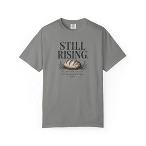 Still Rising Comfortcolors Proverbs 31 Shirt Sourdough Tshirt Christiantshirt Sourdough Gifts Bread Making Gifts Womensclothing Giftformom Granite