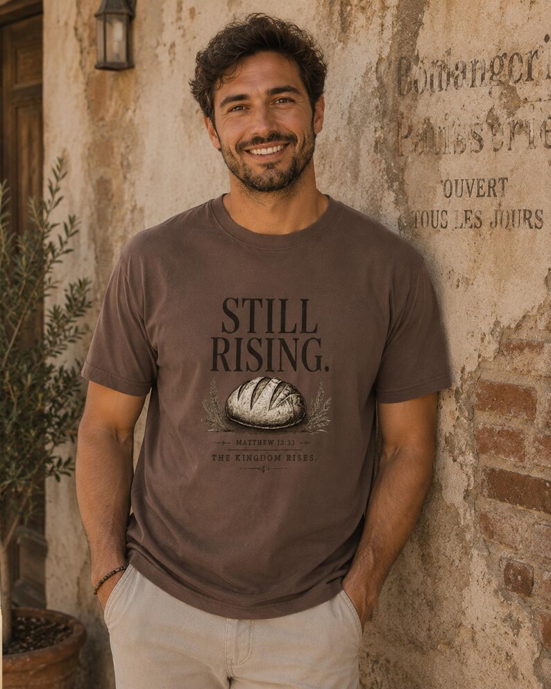 Still Rising Comfortcolors Proverbs 31 Shirt Sourdough Tshirt Christiantshirt Sourdough Gifts Bread Making Gifts Womensclothing Giftformom Espresso