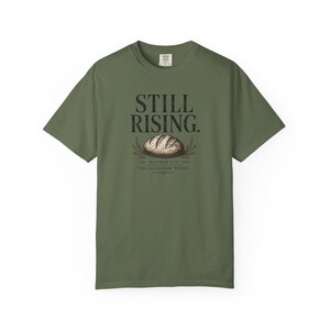 Still Rising Comfortcolors Proverbs 31 Shirt Sourdough Tshirt Christiantshirt Sourdough Gifts Bread Making Gifts Womensclothing Giftformom image 8