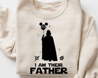 I Am The Father Sweatshirt, Disney Man T-shirt, Darth Vader Shirt ,Star Wars Daddy Shirt, Stars Wars Shirt, Fathers Day Gift