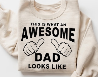 AWESOME DAD This is what an dad looks like MENS T-shirt gift Father's Day gift Funny Dad Shirt Gift for Daddy