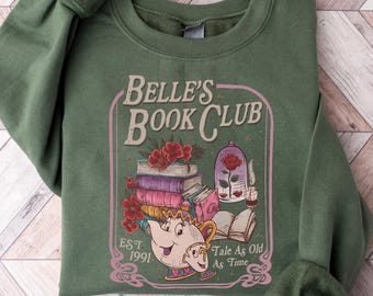 Retro Belle Book Club Sweatshirt, Tale As Old As Time Belle Princess Book Tee, Beauty and the Beast Book Lover Gif