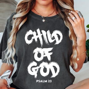 Comfort Colors® Religious Shirt, Child of God Shirt, Daughter of the King Shirt, Love Like Jesus Shirt, christian merch, Bible Verse Shirt
