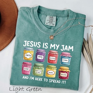 Comfort Colors® Jesus Is My Jam, Christian Shirt, Christian Gift,JESUS Christ Shirt,Gift For Christian,Funny Jesus Shirt, Christian MOM tee
