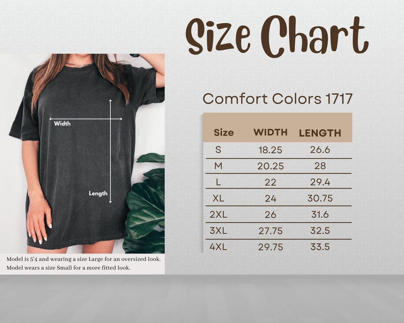 May include: A size chart for Comfort Colors 1717 t-shirts. The chart shows measurements for sizes S through 4XL, including width and length in inches. The image also shows a person wearing a dark gray t-shirt. The text "Size Chart" is at the top.