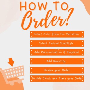 Op de afbeelding: Een oranje en witte afbeelding met de tekst "HOW TO Order?" en een winkelwagenpictogram. De afbeelding geeft de bestelstappen weer: Kleur selecteren, Maat/stijl selecteren, Personalisatie toevoegen, Aantal toevoegen, Bestelling bekijken.