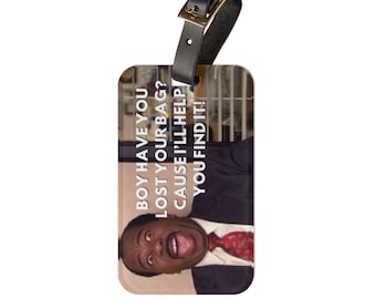 Stanley Hudson-bagagelabel - het acryl reislabel voor op kantoor Have You Lost Your Mind