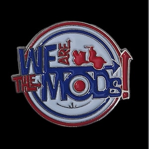 We are the Mods! Scooter Enamel Pin Badge