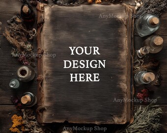 May include: A rustic, dark wooden background with a large, aged book in the center, surrounded by dried herbs, flowers, and small glass bottles with cork stoppers. The book has the text "YOUR DESIGN HERE" in white.