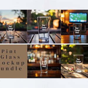 May include: A mockup bundle of six clear glass pint glasses on various surfaces. Each glass has the text "Your Design Here" printed on the side.