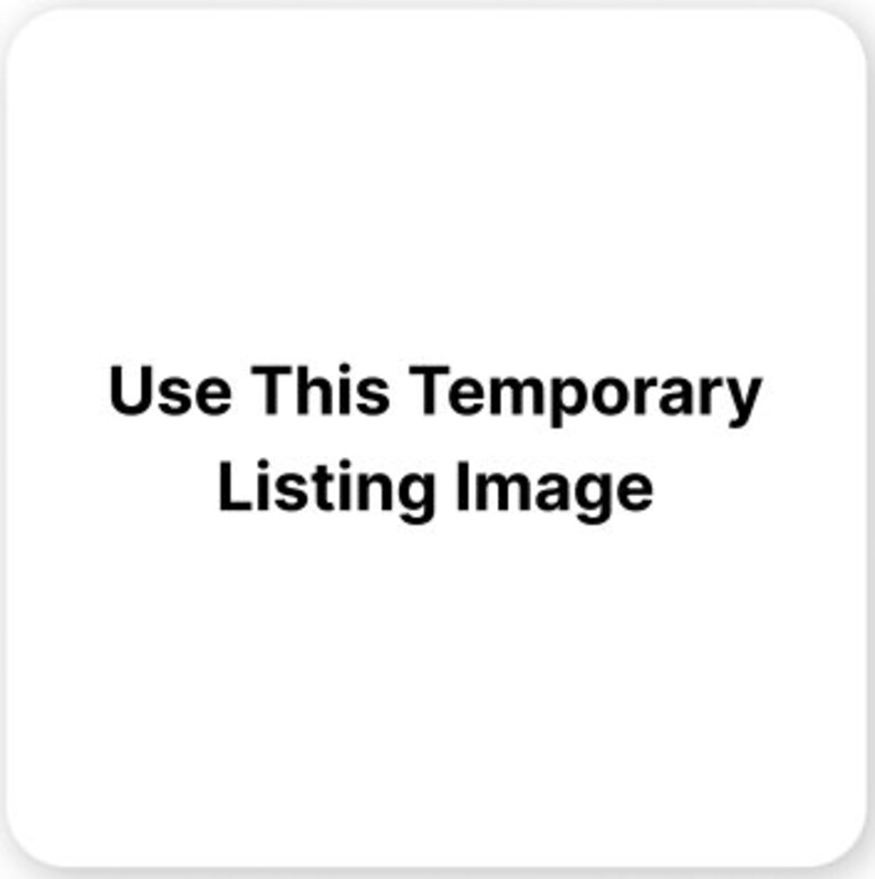 May include: A placeholder image with the text "Use This Temporary Listing Image" in black text on a white background.