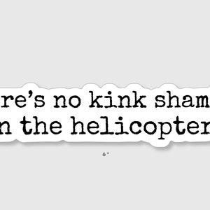 There's No Kinkshaming in the Helicopter Sticker