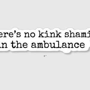 There's No Kinkshaming in the Ambulance Sticker