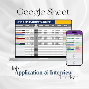 May include: A screenshot of a Google Sheet application on a laptop screen and a mobile phone screen. The spreadsheet is titled "Job Application Tracker" and includes columns for application status, deadline, date applied, days since applied, company, position, job ID, location, job type, and work authorization. The mobile phone screen shows a spreadsheet titled "Interview Status" with columns for interview status and stage.