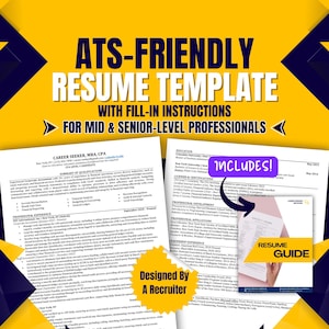 Mid/Senior-Level Resume Template: ATS-Friendly, Recruiter-Approved (Fill-In Instructions and Guidebook Included)