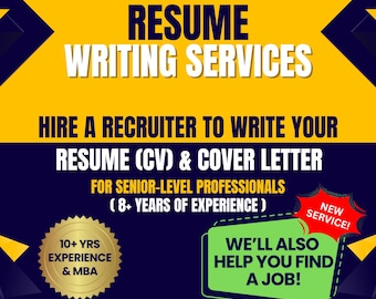 May include: A promotional graphic with a yellow and navy blue background. The text reads "RESUME WRITING SERVICES" and "HIRE A RECRUITER TO WRITE YOUR RESUME (CV) & COVER LETTER". Additional text includes "FOR SENIOR-LEVEL PROFESSIONALS (8+ YEARS OF EXPERIENCE)".