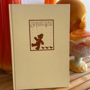 The Secret World of Teddy Bears | 1983 Vintage Hardcover Book | Whimsical Bear Collectible Gift | Classic Illustrated Bear Book