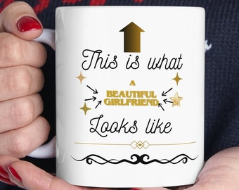 Personalised for your beautiful girlfriend, gift idea designed with your girlfriend at heart, gift her this mug and wait for her reaction
