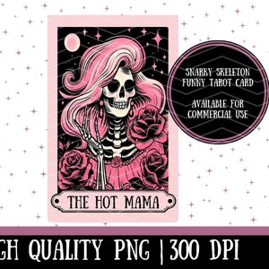 LA MAMA CALIENTE, Clipart de Tarot divertido de esqueleto sarcástico, Archivo de sublimación, Gráficos de pod divertidos / Gráficos comerciales / Impresión bajo demanda png