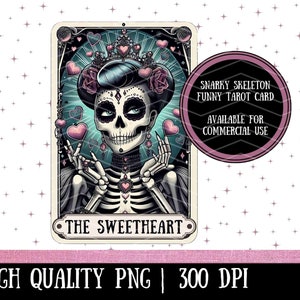 El SWEETHEART Snarky Skeleton Funny Tarot Clipart PNG / Archivo de sublimación / Gráficos POD divertidos / Gráficos comerciales / Impresión bajo demanda png