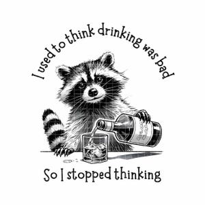 Sarkastischer lustiger trinkender Waschbär PNG - Lustiger Waschbär Clipart - Sublimationskunst - Snarky digitaler Download - High-Res 300 DPI