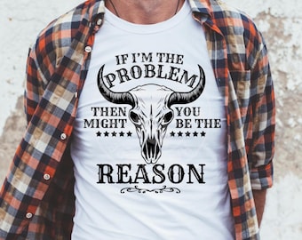 I'm The Problem PNG, Sublimation Design (Digital Download)