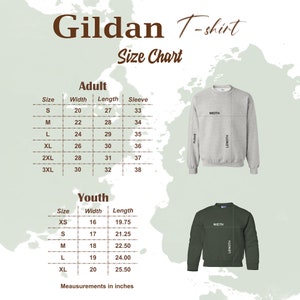 May include: A Gildan T-shirt size chart featuring tables for adult and youth sizes with width, length, and sleeve measurements in inches. The graphic includes illustrations of a light gray and a dark green sweatshirt with labels indicating where to measure.