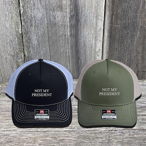 Embroidered Not My President Hat, Anti Trump Cap, Embroidered Trucker Democratic Hat, Funny Liberal Political Hat, Anti MAGA Activist Hat