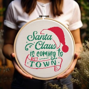 Santa Claus is Coming to Town Cross Stitch Pattern - Embroidery - Christmas - Digital Download - PDF Guide