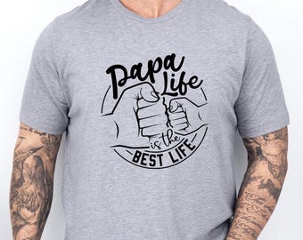 Papa Shirt, Papa Life Is The Best Life T-Shirt, Best Papa Ever Shirt, Fathers Day Gifts, Papa Tee, Dad and Kid Hands Shirt, Gift for Dad