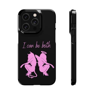 Angel and devil I I can be both I iPhone case I pink case I girly iPhone case I girly stuff I gift, idea for her, angel, devil