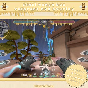 May include: A digital overlay for the video game Valorant, featuring a pixelated honey bee design. The overlay includes a minimap, player health and score, and a timer. The text "Pixel honey bee Valorant hud overlay" is displayed at the top of the image. The text "includes 5 free honey map covers" is displayed in a circle at the bottom right of the image.
